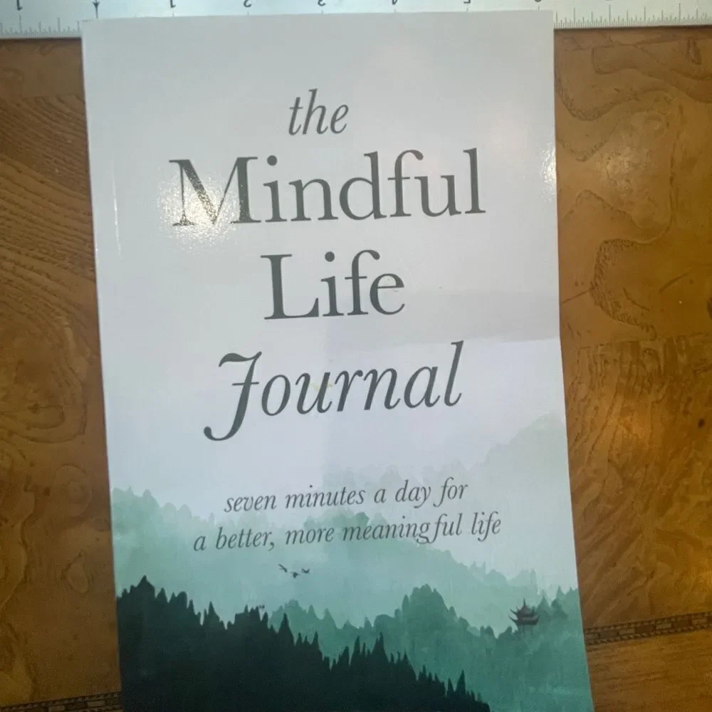 The Mindful Life Journal